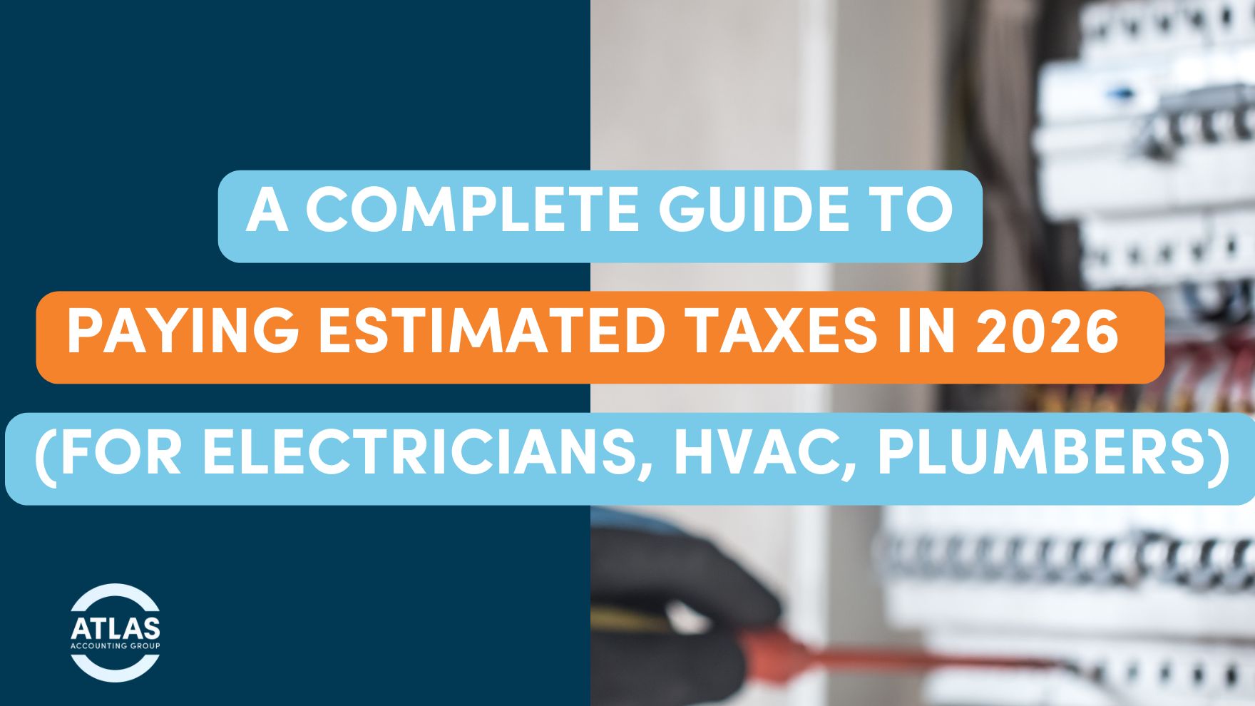 Estimated Taxes For Electricians HVAC and Plumbers