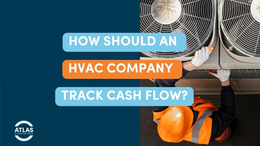 Track HVAC Company Cash Flow
